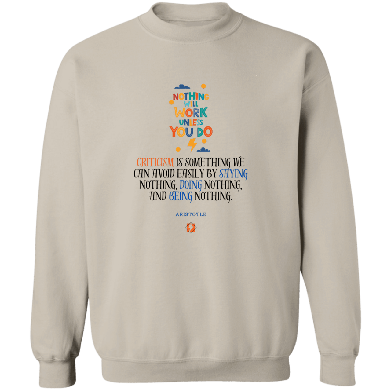 Men's Crewneck Pullover Sweatshirt G180 with inspiring Aristotle quote: A109 - Only action-takers get criticised - Color: 