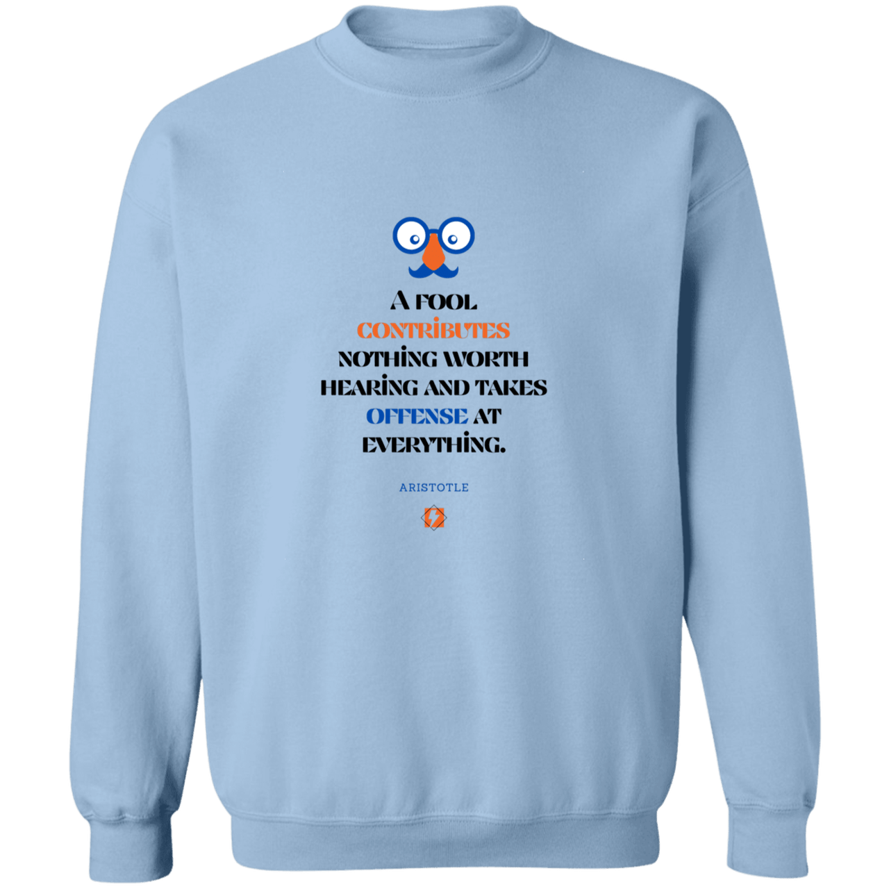 Men's Crewneck Pullover Sweatshirt G180 with inspiring Aristotle quote: A102 - Fools contribute only offense - Color: 