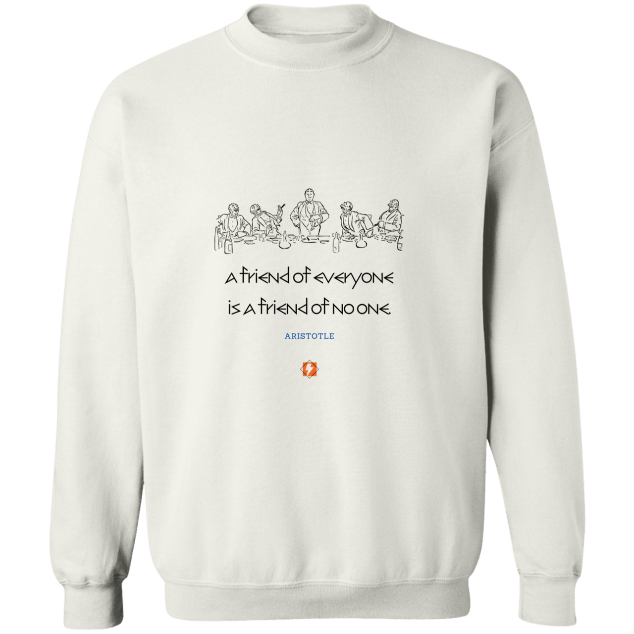 Men's Crewneck Pullover Sweatshirt G180 with inspiring Aristotle quote: A103 - Do not be friends with everyone - Color: 