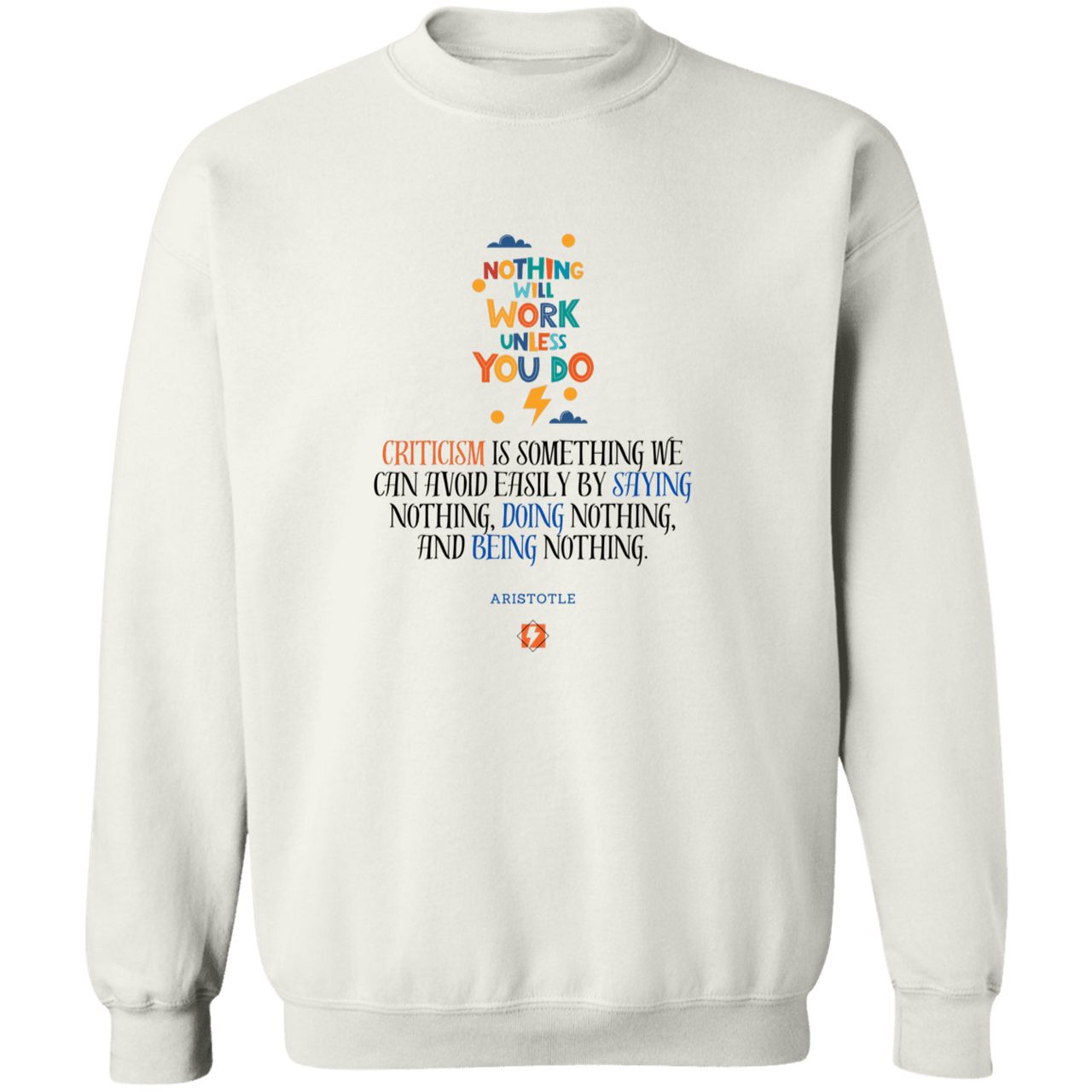 Men's Crewneck Pullover Sweatshirt G180 with inspiring Aristotle quote: A109 - Only action-takers get criticised - Color: 