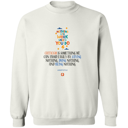 Men's Crewneck Pullover Sweatshirt G180 with inspiring Aristotle quote: A109 - Only action-takers get criticised - Color: 