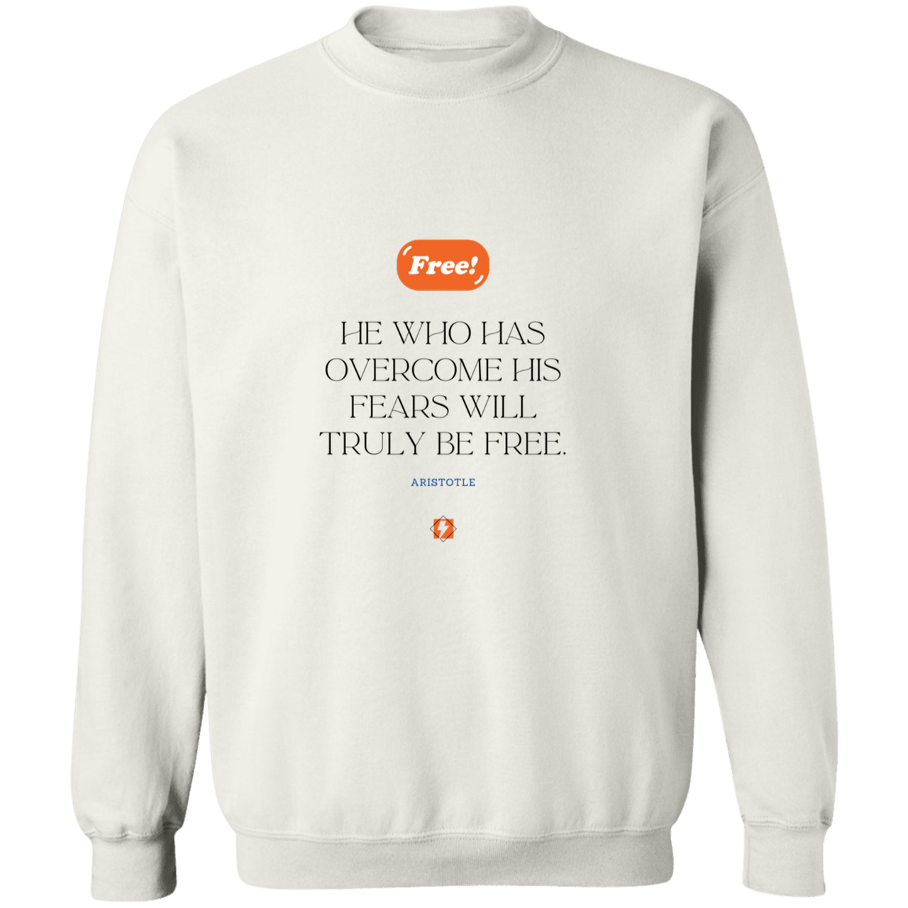 Men's Crewneck Pullover Sweatshirt G180 with inspiring Aristotle quote: A114 - True freedom is fearlessness - Color: 