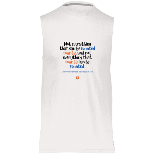 Men's Dri-Power Sleeveless Muscle Tee with inspiring Einstein quote: E104 - Not everything that can be counted counts - Color: White