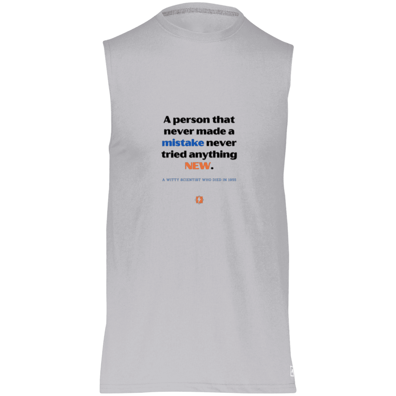 Men's Dri-Power Sleeveless Muscle Tee with inspiring Einstein quote: E118 - Try new things and learn from mistakes - Color: Oxford Grey