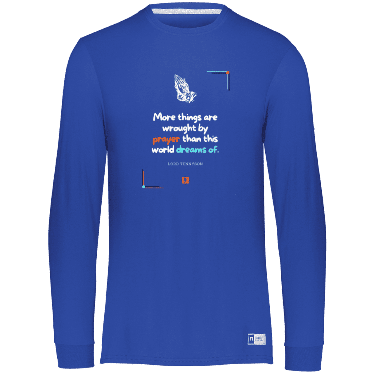 Men's Essential Dri-Power LS T-Shirt 64LTTM with inspiring Tennyson quote: LT111 - Prayer accomplishes things not dreams - Color: Royal