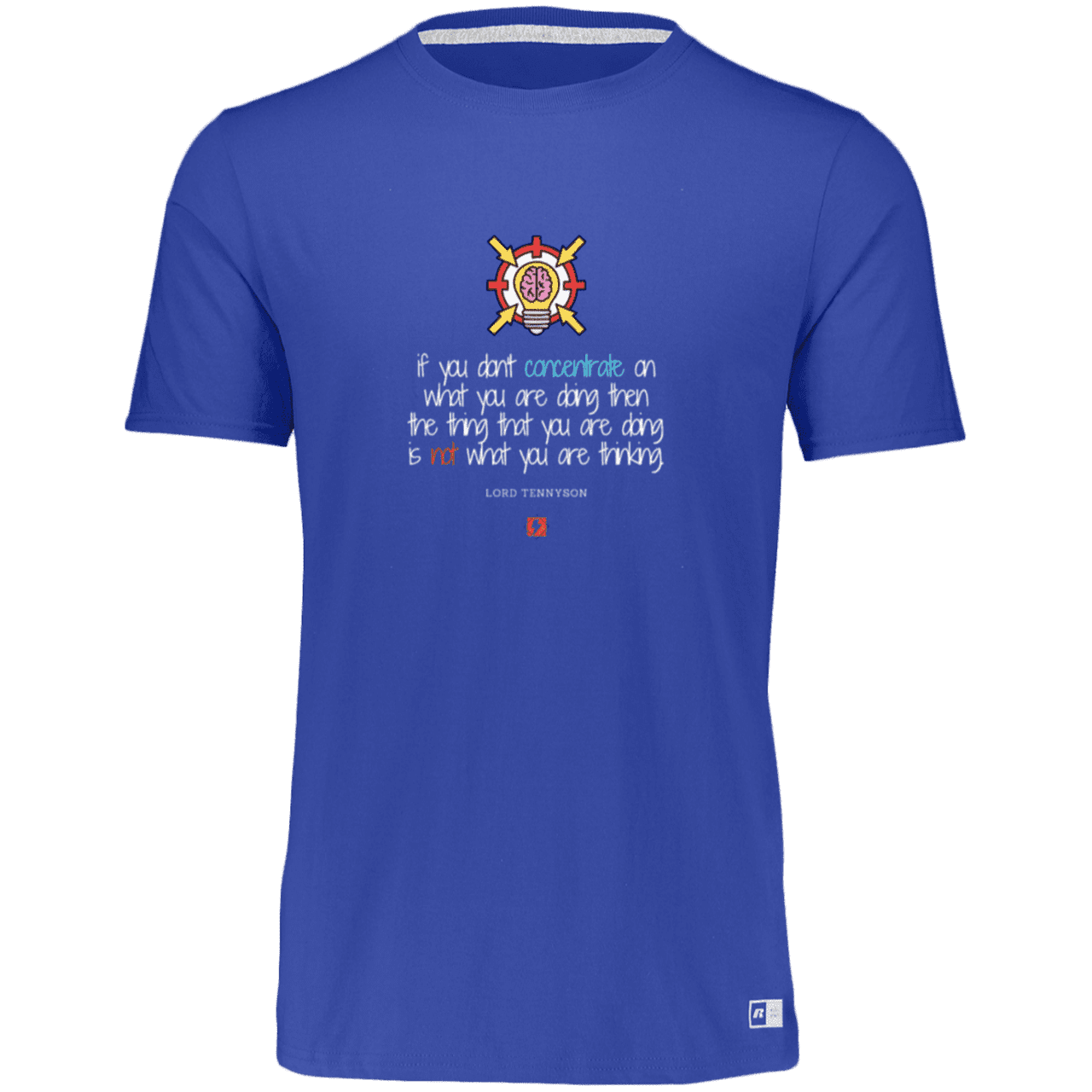 Men's Essential Dri-Power T-Shirt 64STTM with inspiring Tennyson quote: LT105 - Concentrate on your task - Color: Royal Blue