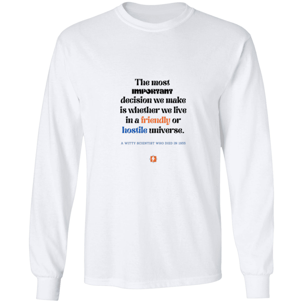 Men's LS Ultra Cotton Light with inspiring Einstein quote: E115 - Understanding the nature of the universe is key - Color: White