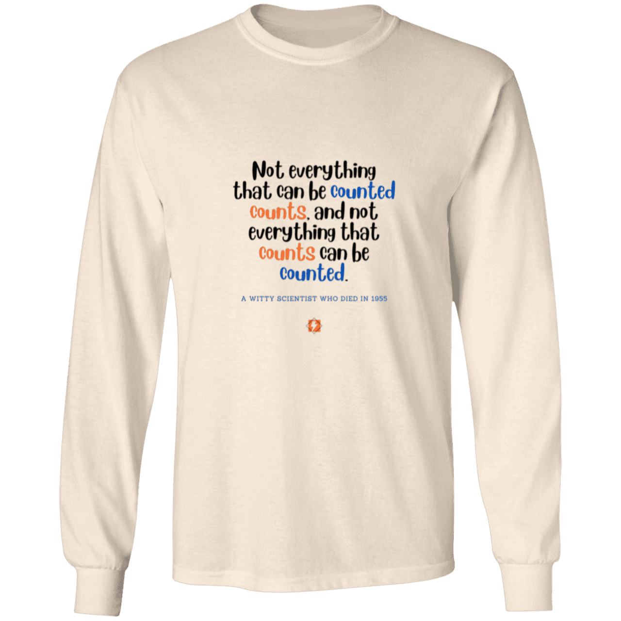 Men's LS Ultra Cotton Light with inspiring Einstein quote: E104 - Not everything that can be counted counts - Color: Natural