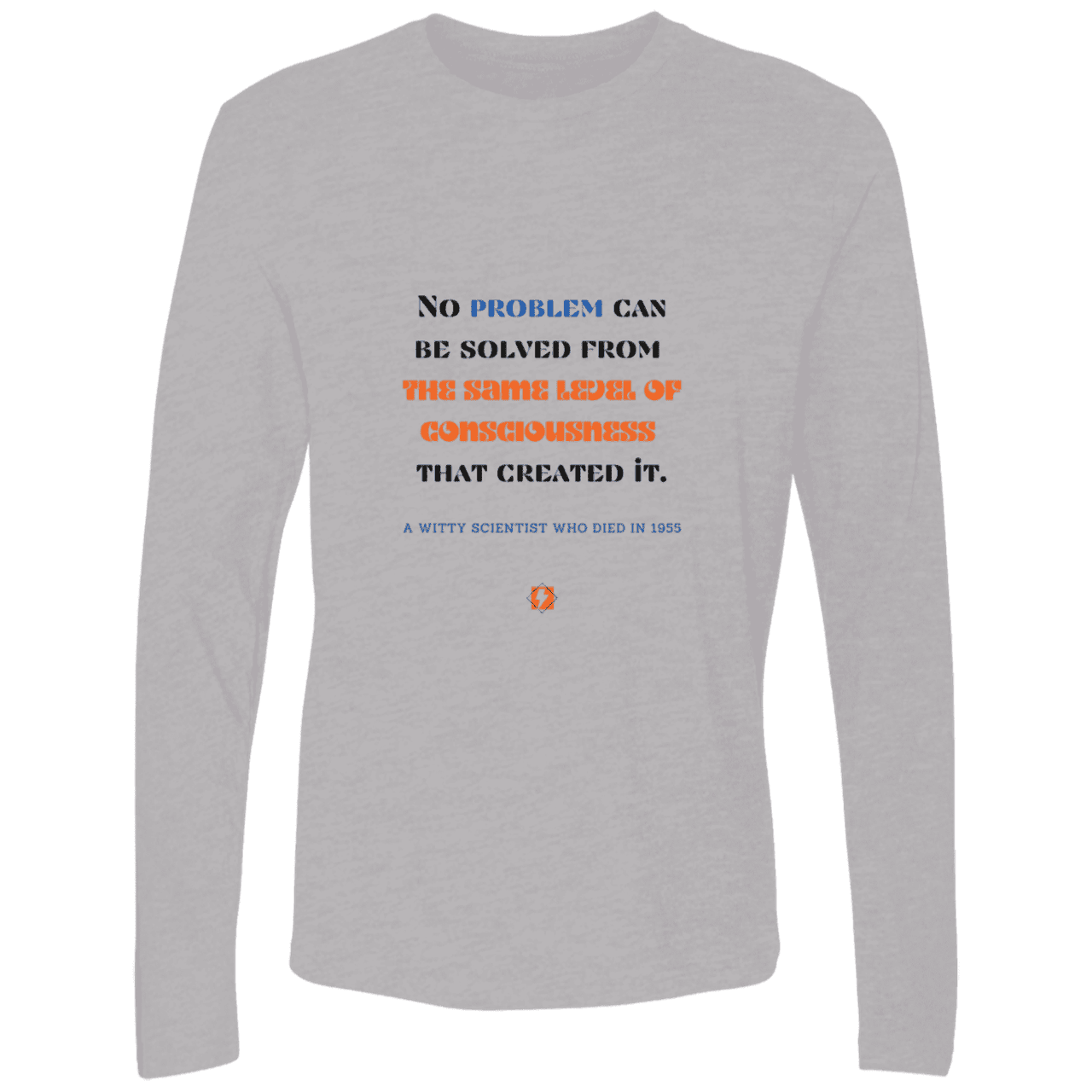 Men's Premium LS Light NL3601 with inspiring Einstein quote: E111 - Problem solving needs fresh thinking - Color: Heather Grey