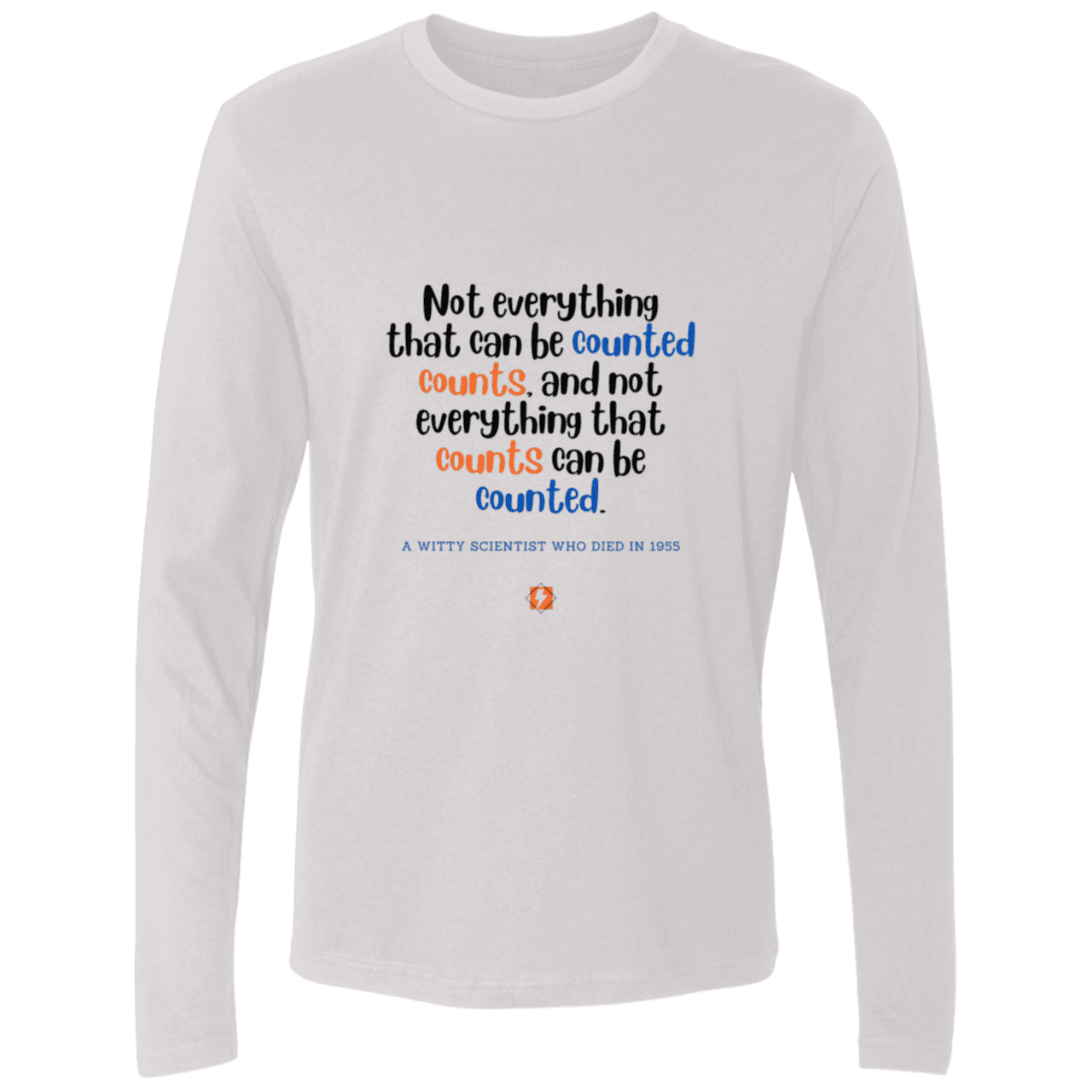 Men's Premium LS Light NL3601 with inspiring Einstein quote: E104 - Not everything that can be counted counts - Color: White