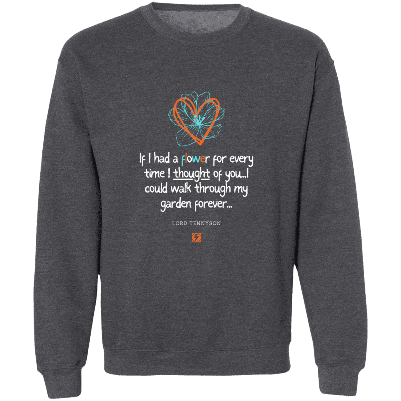 Men's Pullover Crewneck Sweatshirt Z65x with inspiring Tennyson quote: LT104 - Thinking of you - Color: Dark Heather