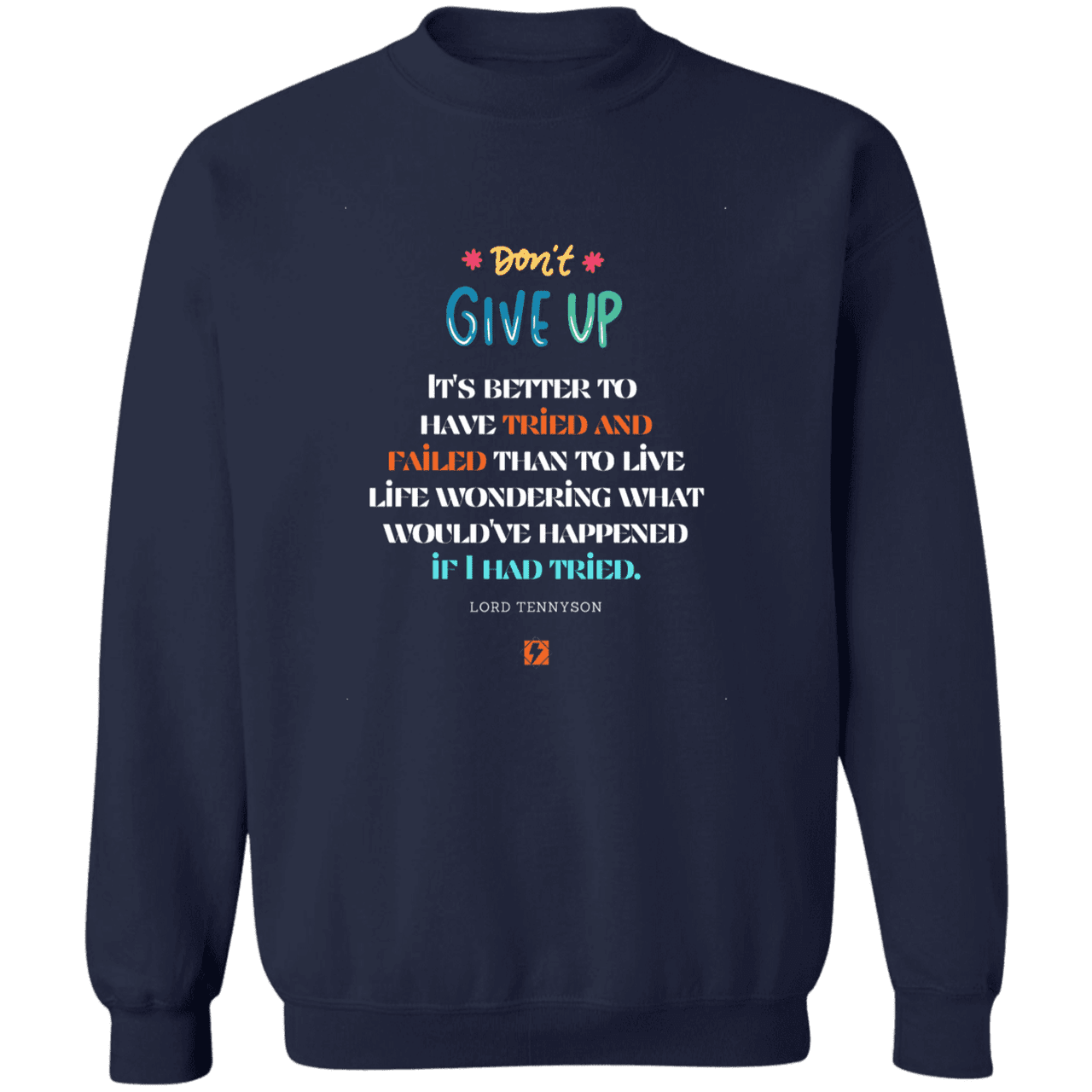 Men's Pullover Crewneck Sweatshirt Z65x with inspiring Tennyson quote: LT106 - Failure better than non-attempt - Color: Navy