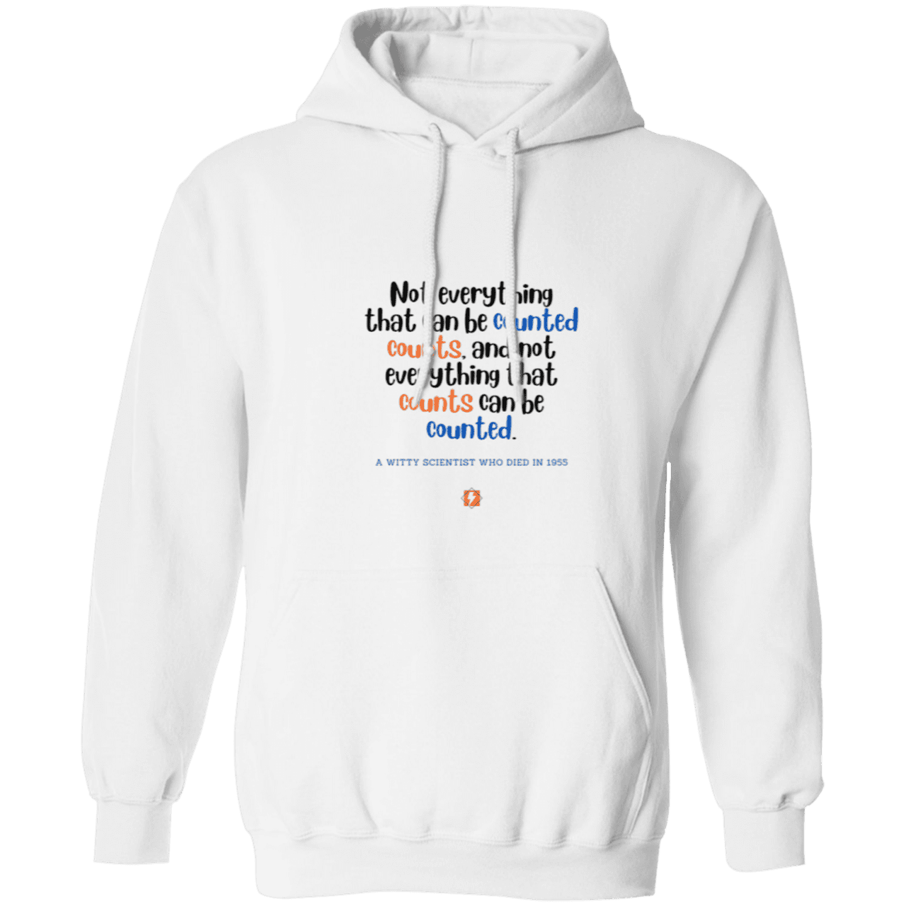 Men's Pullover Hoodie 50/50 cotton/poly Z66x with inspiring Einstein quote: E104 - Not everything that can be counted counts - Color: White