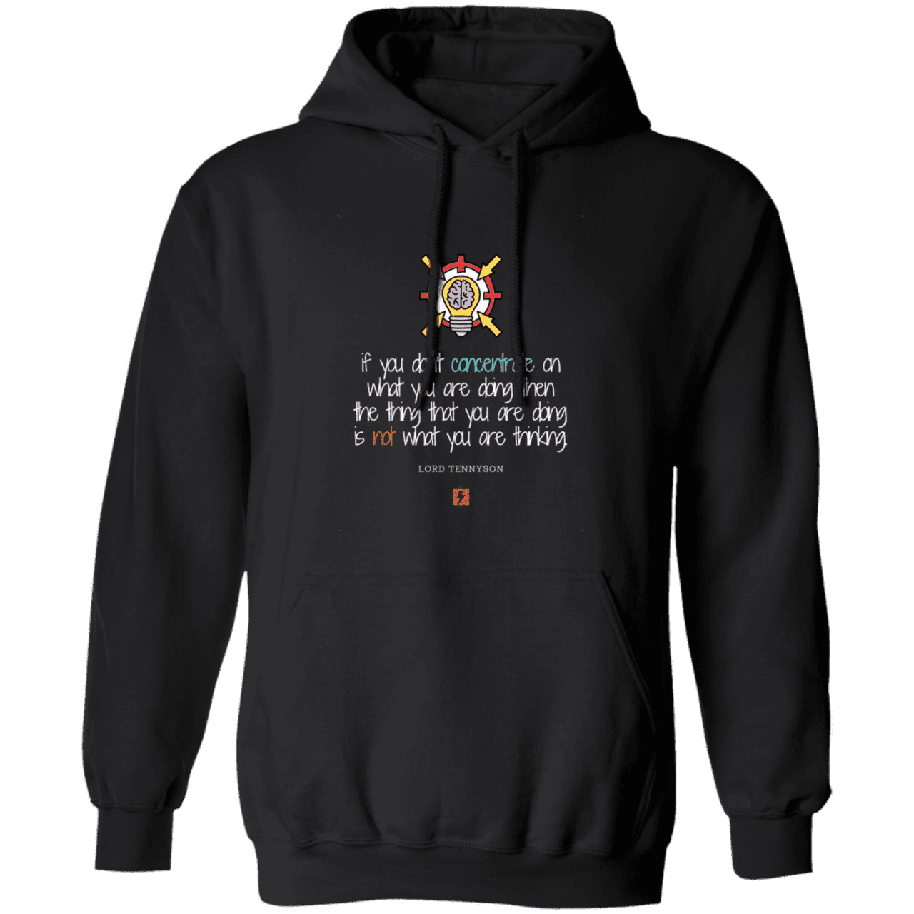 Men's Pullover Hoodie G185 with inspiring Tennyson quote: LT105 - Concentrate on your task - Color: Black