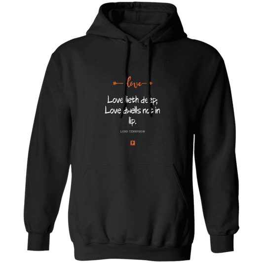 Men's Pullover Hoodie G185 with inspiring Tennyson quote: LT110 - Love is in the depth of the heart - Color: Black