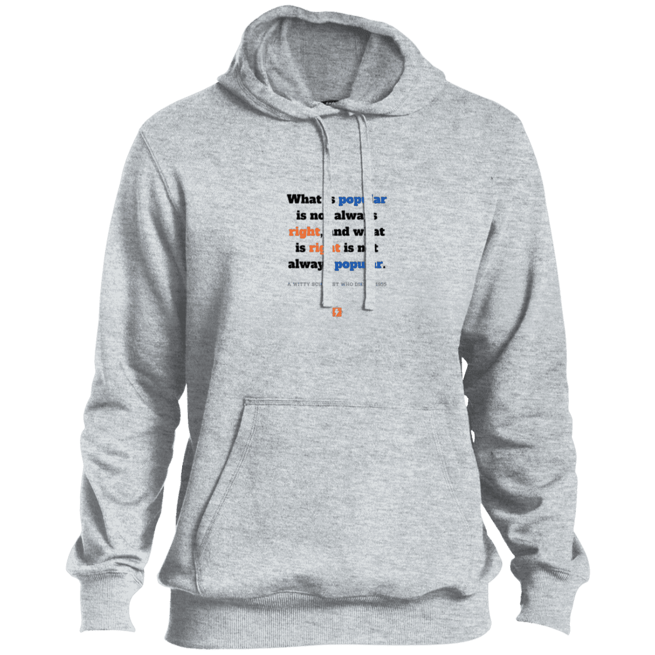 Men's Pullover Hoodie ST254 with inspiring Einstein quote: E114 - Popular and right are two different things - Color: Athletic Heather