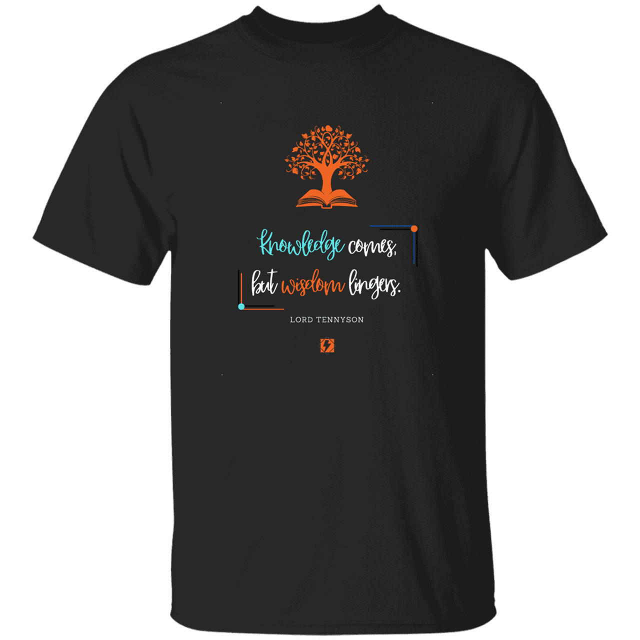 Men's T-Shirt G500 with inspiring Tennyson quote: LT107 - Knowledge vs Wisdom - Color: Black