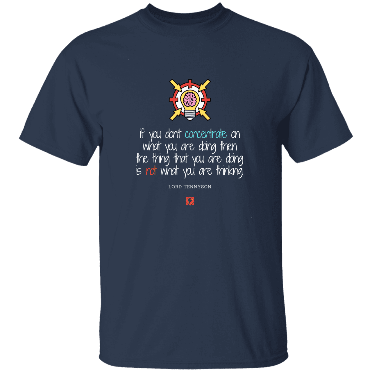 Men's T-Shirt G500 with inspiring Tennyson quote: LT105 - Concentrate on your task - Color: Navy