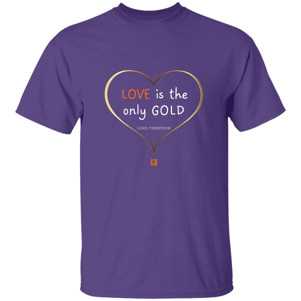 Men's T-Shirt G500 with inspiring Tennyson quote: LT109 - Love is Gold - Color: Purple