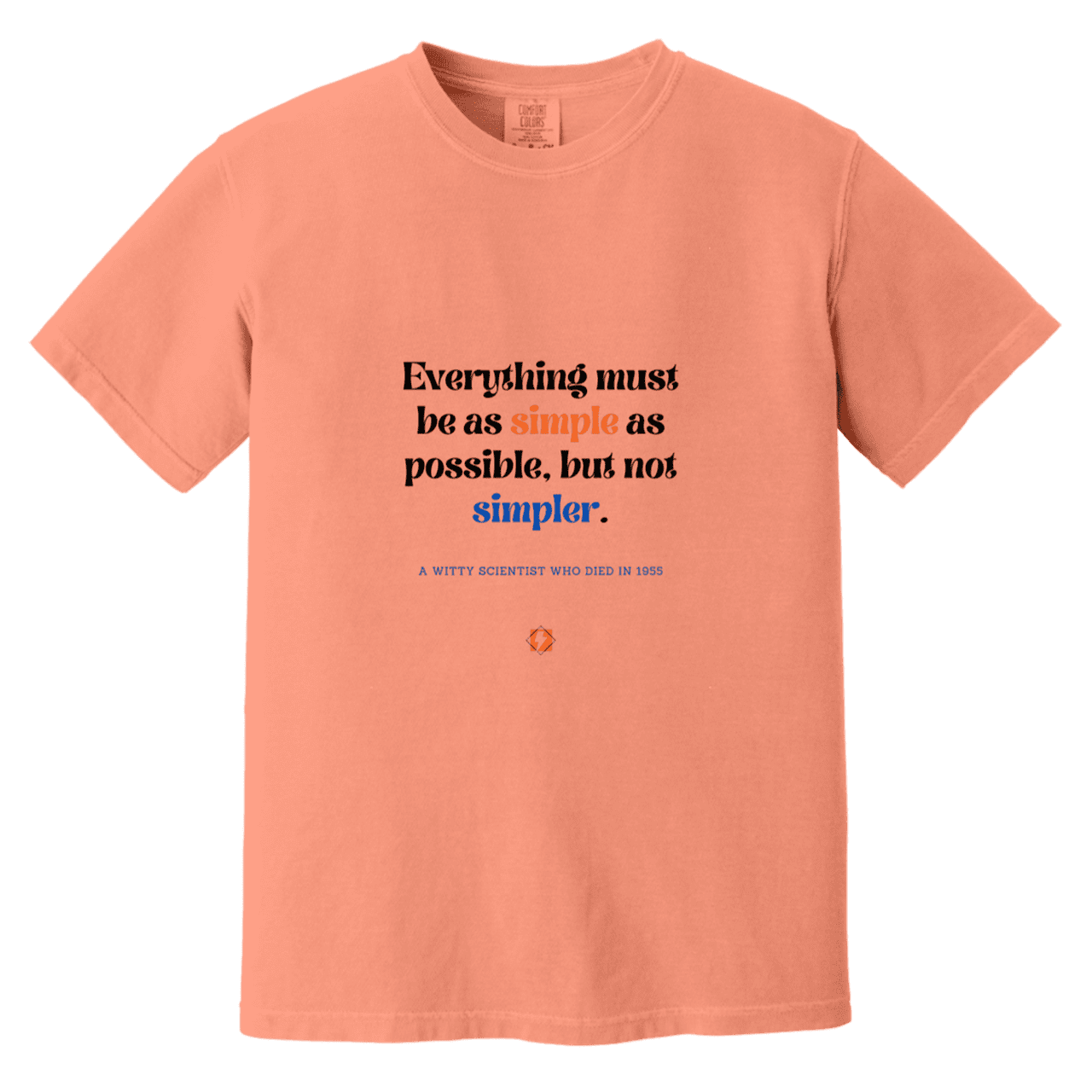 Men's T-Shirt Heavyweight Dyed Tee CC1717 with inspiring Einstein quote: E122 - Simplicity is best - Color: Terracotta