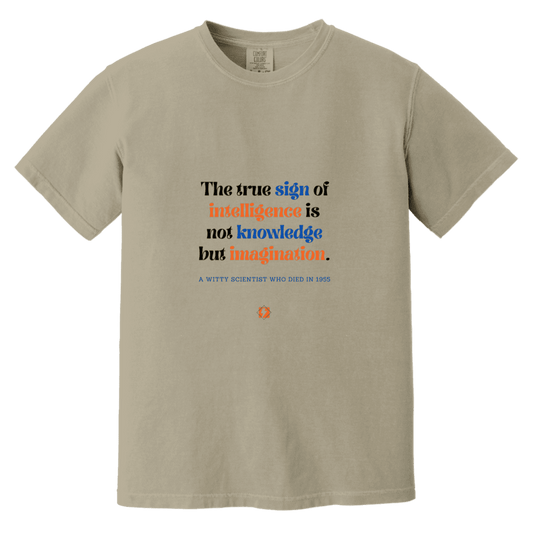 Men's T-Shirt Heavyweight Dyed Tee CC1717 with inspiring Einstein quote: E106 - True sign of intelligence is imagination - Color: Sandstone