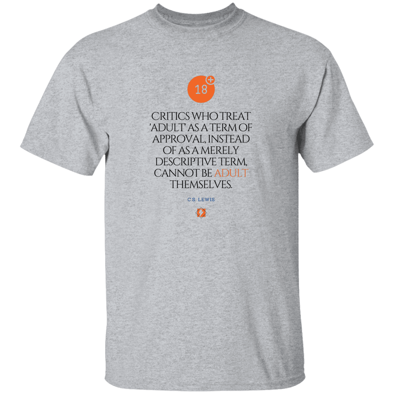 Men's T-Shirt Heavyweight G500 with inspiring CS Lewis quote: CS103 - Who are the Adults - Color: Sport Grey