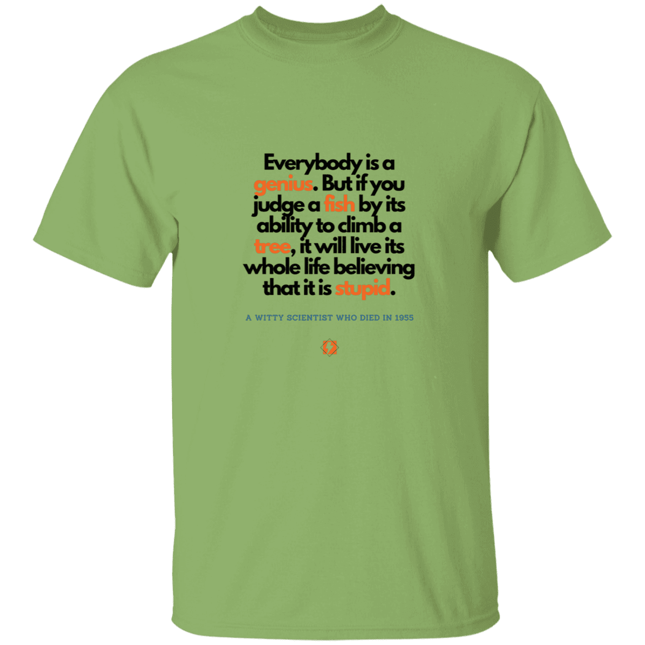 Men’s T-Shirt Heavyweight G500 with inspiring Einstein quote: E103 - Everybody is a genius - Color: Kiwi