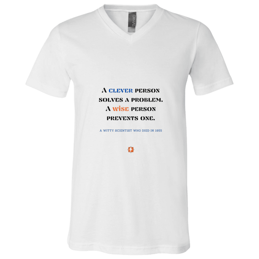 Men's T-Shirt Jersey Combed Cotton V-Neck 3005 with inspiring Einstein quote: E110 - Be clever, but better to be wise - Color: White