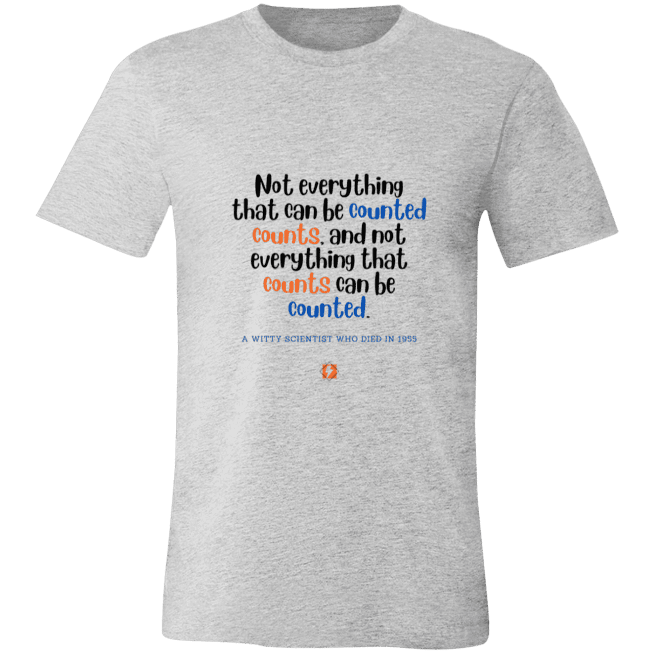 Men's T-Shirt Jersey Pre-shrunk Cotton 3001C with inspiring Einstein quote: E104 - Not everything that can be counted counts - Color: Athletic Heather