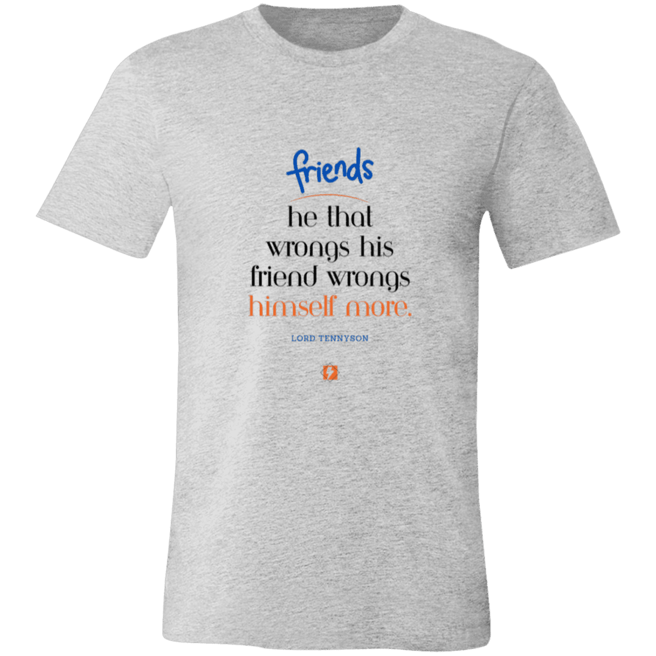 Men's T-Shirt Jersey Short-Sleeve 3001C with inspiring Tennyson quote: LT103 - Don't wrong your friend - Color: Athletic Heather