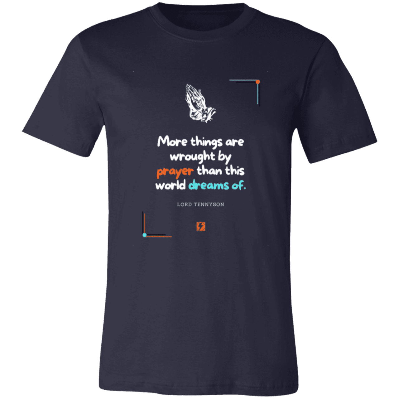 Men's T-Shirt Jersey Short-Sleeve 3001C with inspiring Tennyson quote: LT111 - Prayer accomplishes things not dreams - Color: Navy