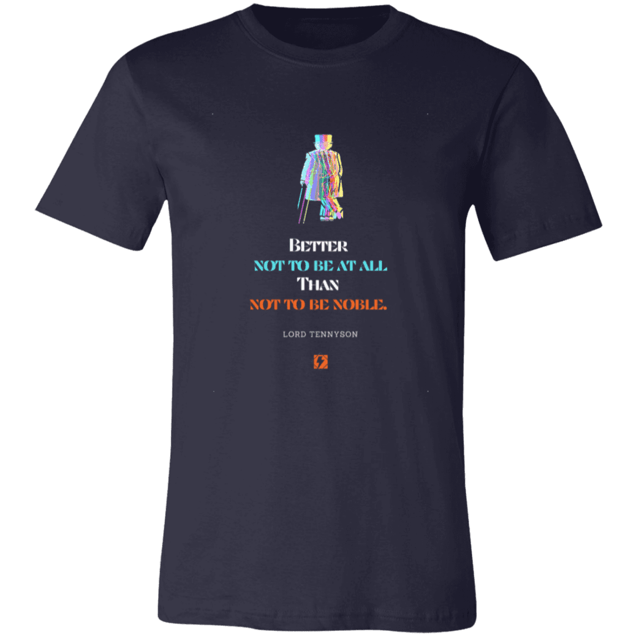 Men's T-Shirt Jersey Short-Sleeve 3001C with inspiring Tennyson quote: LT102 - Being noble is what counts - Color: Navy