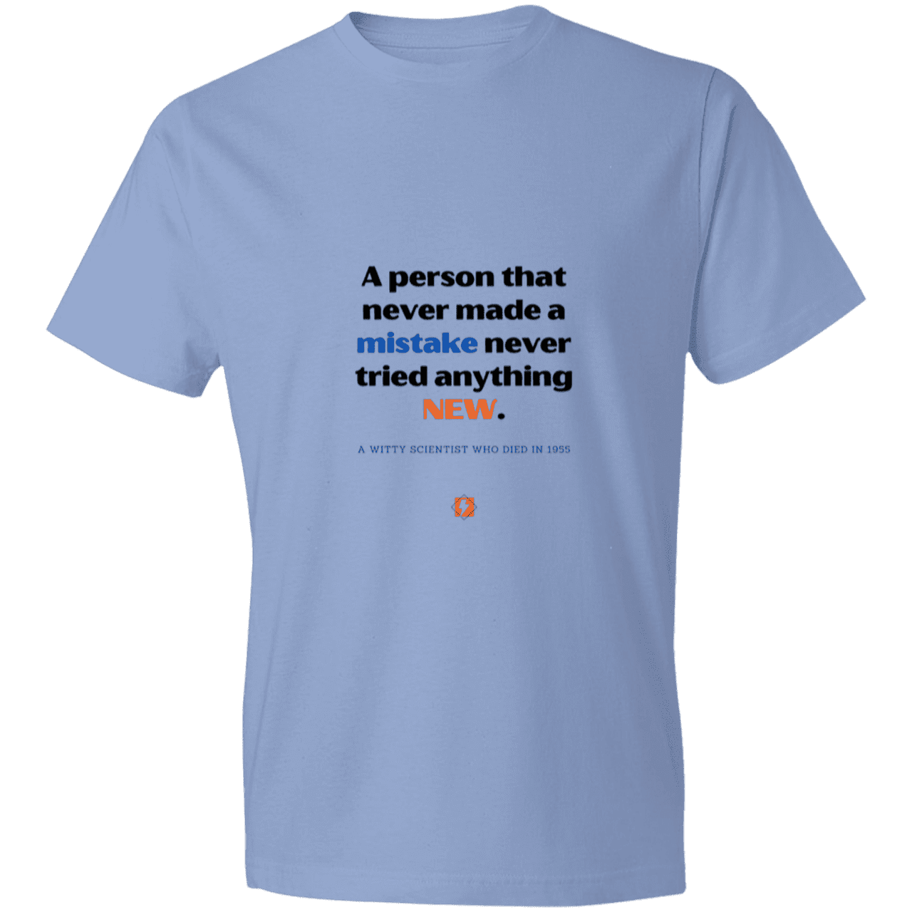 Men's T-Shirt Lightweight 980 with inspiring Einstein quote: E118 - Try new things and learn from mistakes - Color: Light Blue