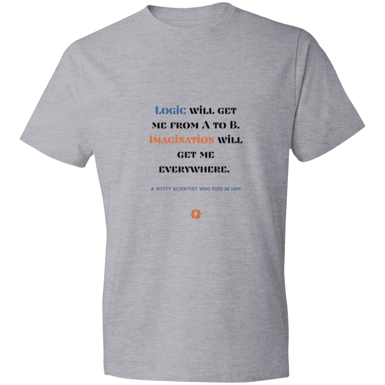 Men's T-Shirt Lightweight 980 with inspiring Einstein quote: E113 - Imagination will get you where logic can't - Color: Heather Grey