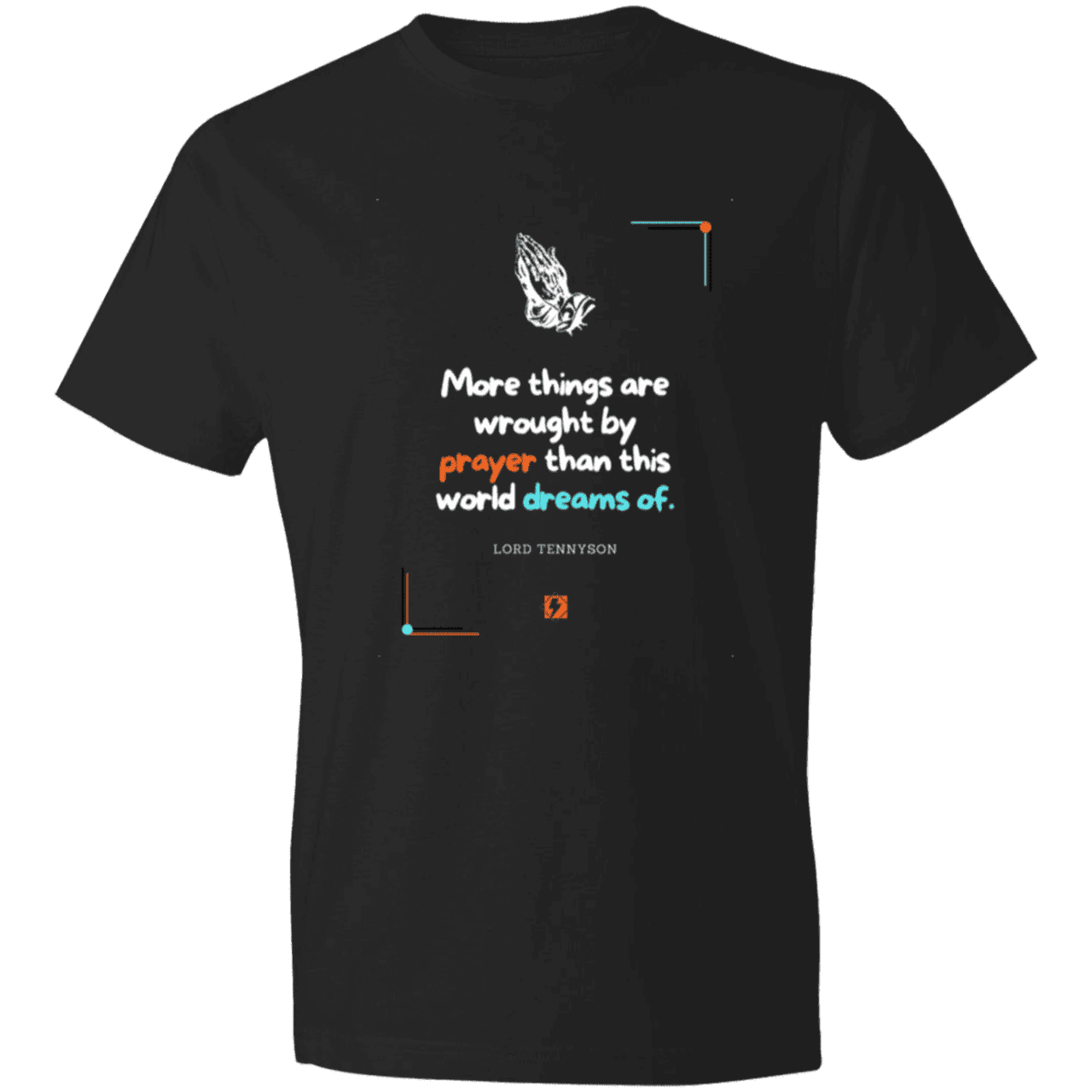 Men's T-Shirt Lightweight 980 with inspiring Tennyson quote: LT111 - Prayer accomplishes things not dreams - Color: Black