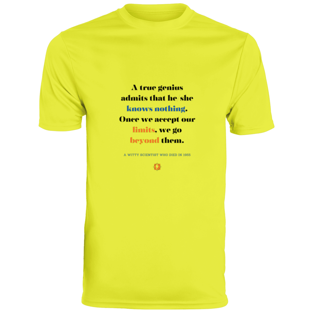 Men's T-Shirt Moisture-Wicking Tee 790 with inspiring Einstein quote: E119 - A genius is conscious of one's limits - Color: Safety Yellow