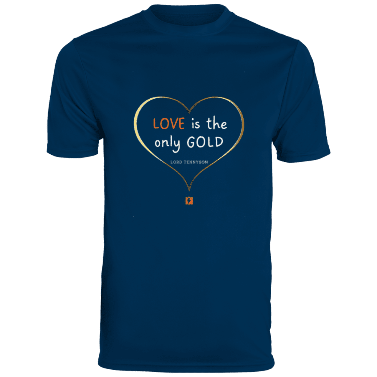 Men's T-Shirt Moisture-Wicking Tee 790 with inspiring Tennyson quote: LT109 - Love is Gold - Color: Navy