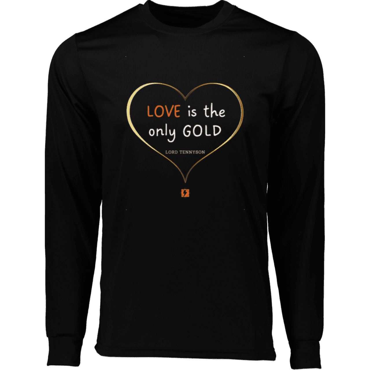 Men's T-Shirt Moisure-Wicking LS 788 with inspiring Tennyson quote: LT109 - Love is Gold - Color: Black