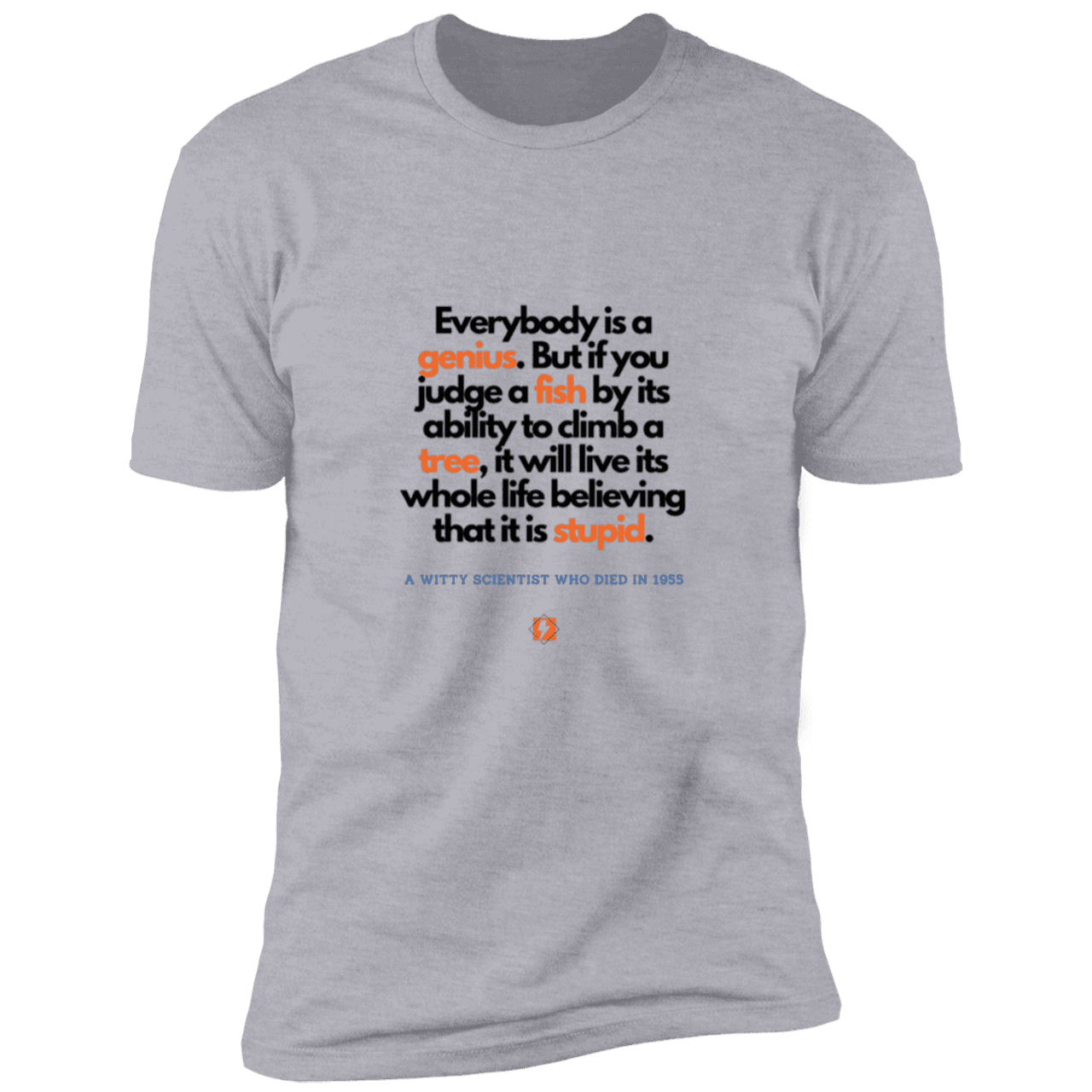 Men's T-Shirt Premium Combed Cotton NL3600 with inspiring Einstein quote: E103 - Everybody is a genius - Color: Heather Grey