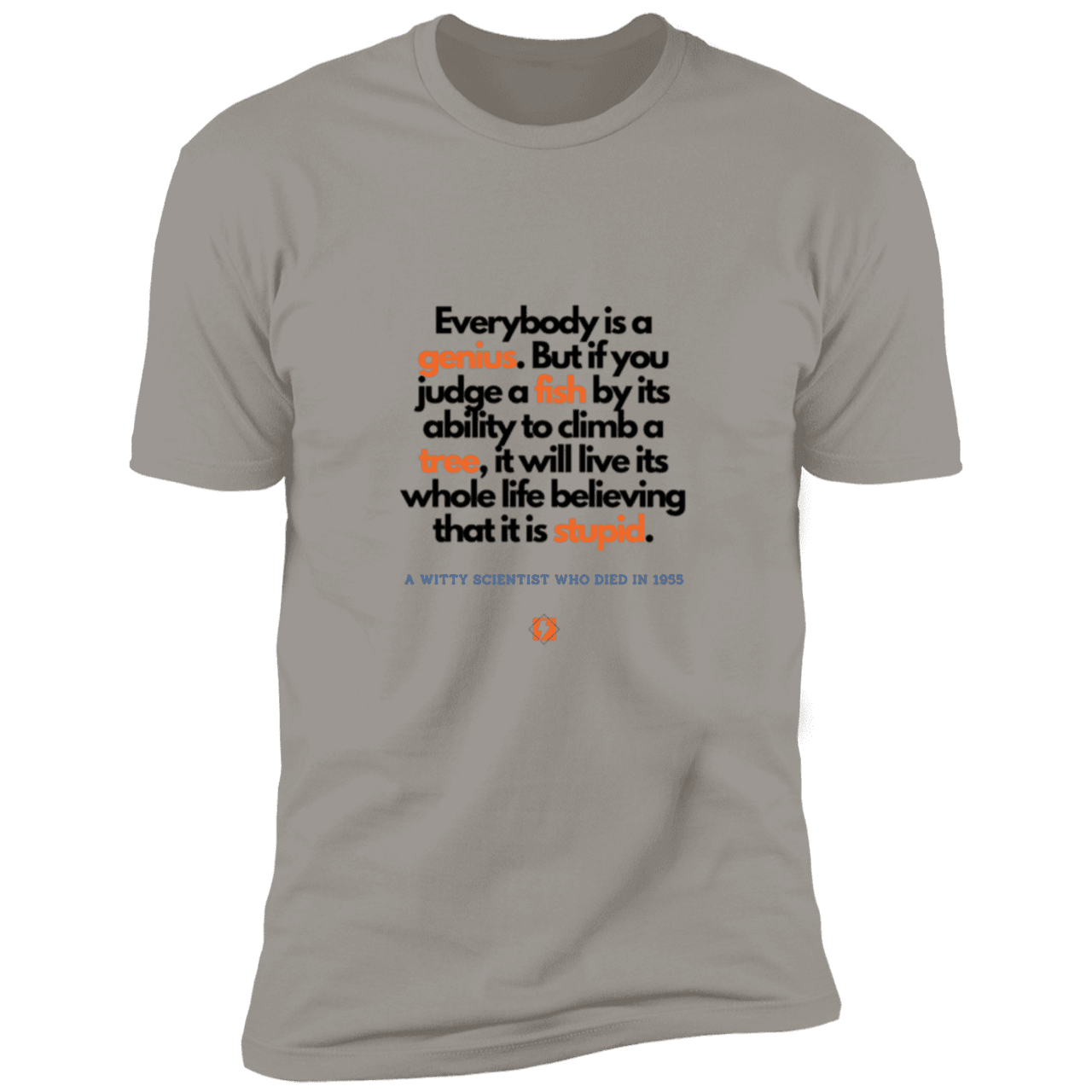 Men's T-Shirt Premium Combed Cotton NL3600 with inspiring Einstein quote: E103 - Everybody is a genius - Color: Light Grey