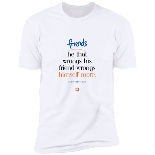 Men's T-Shirt Premium SS NL3600 with inspiring Tennyson quote: LT103 - Don't wrong your friend - Color: White