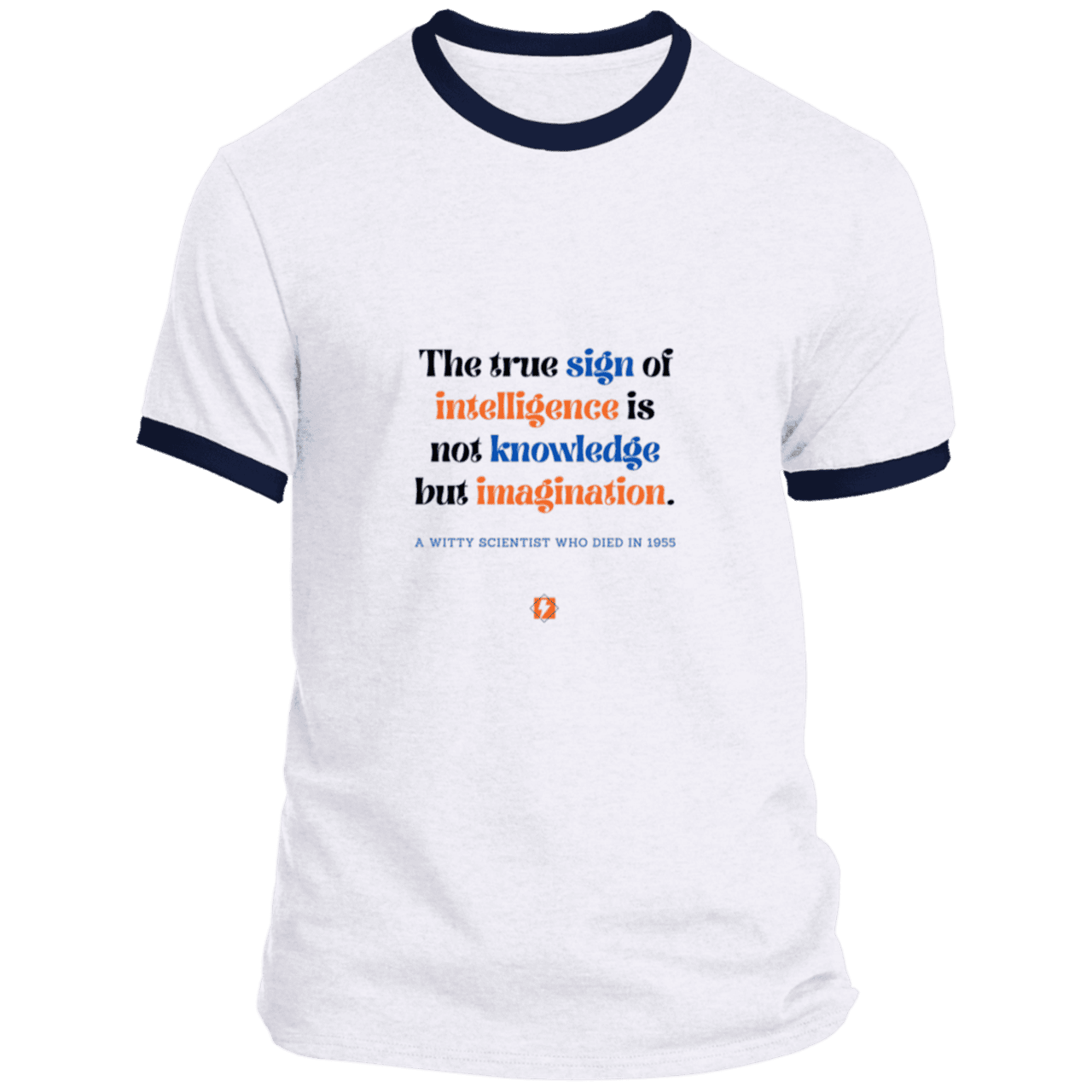 Men's T-Shirt Ringer Tee PC54R Light with inspiring Einstein quote: E106 - True sign of intelligence is imagination - Color: White/Navy