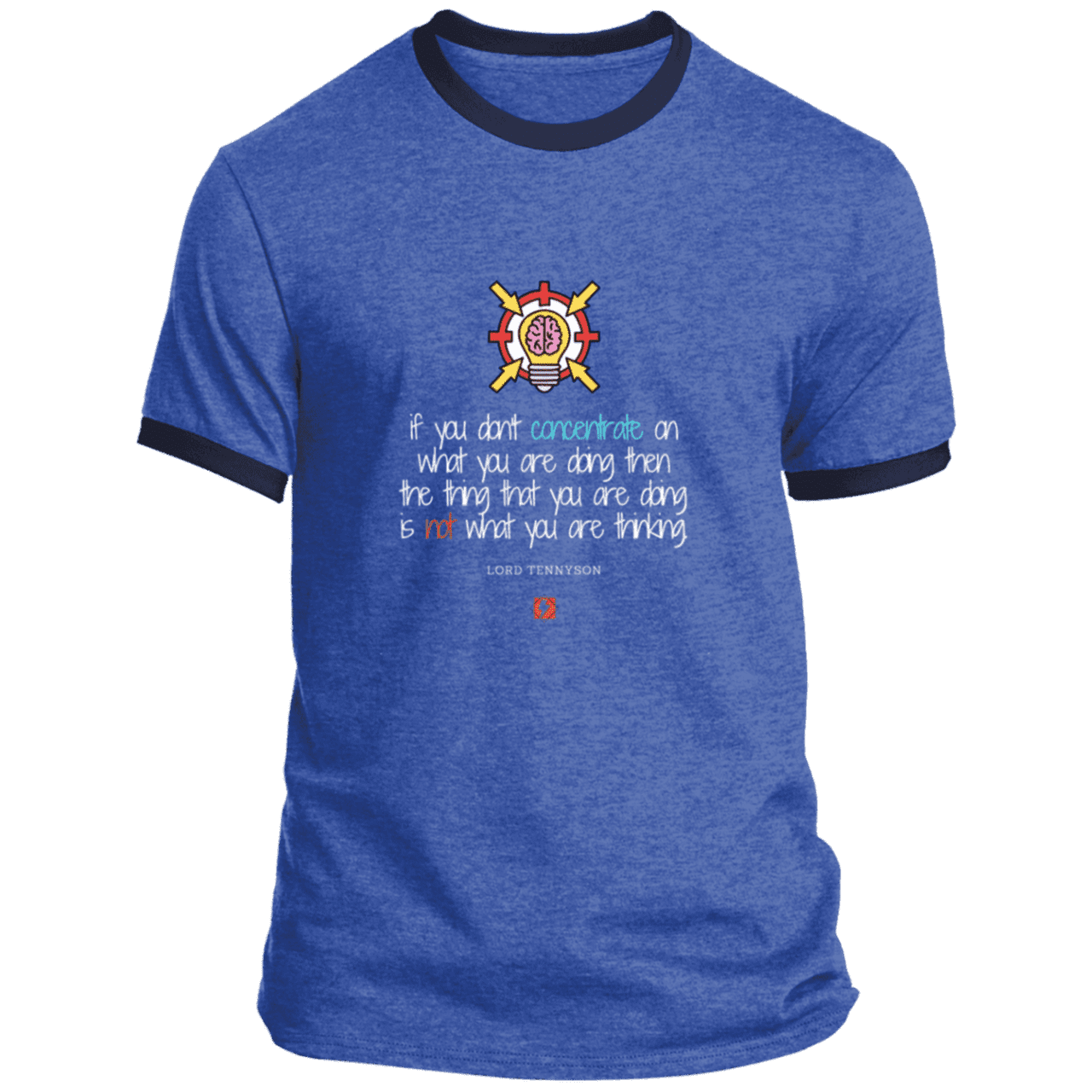 Men's T-Shirt Ringer Tee PC54R with inspiring Tennyson quote: LT105 - Concentrate on your task - Color: Heather Royal/Navy