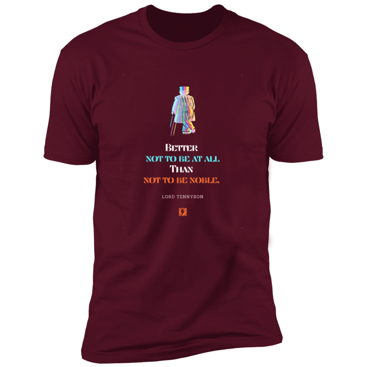 Men's T-Shirt Tri-blend NL6010 with inspiring Tennyson quote: LT102 - Being noble is what counts - Color: Maroon