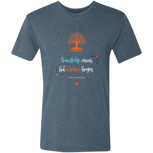 Men's T-Shirt Tri-blend NL6010 with inspiring Tennyson quote: LT107 - Knowledge vs Wisdom - Color: Indigo