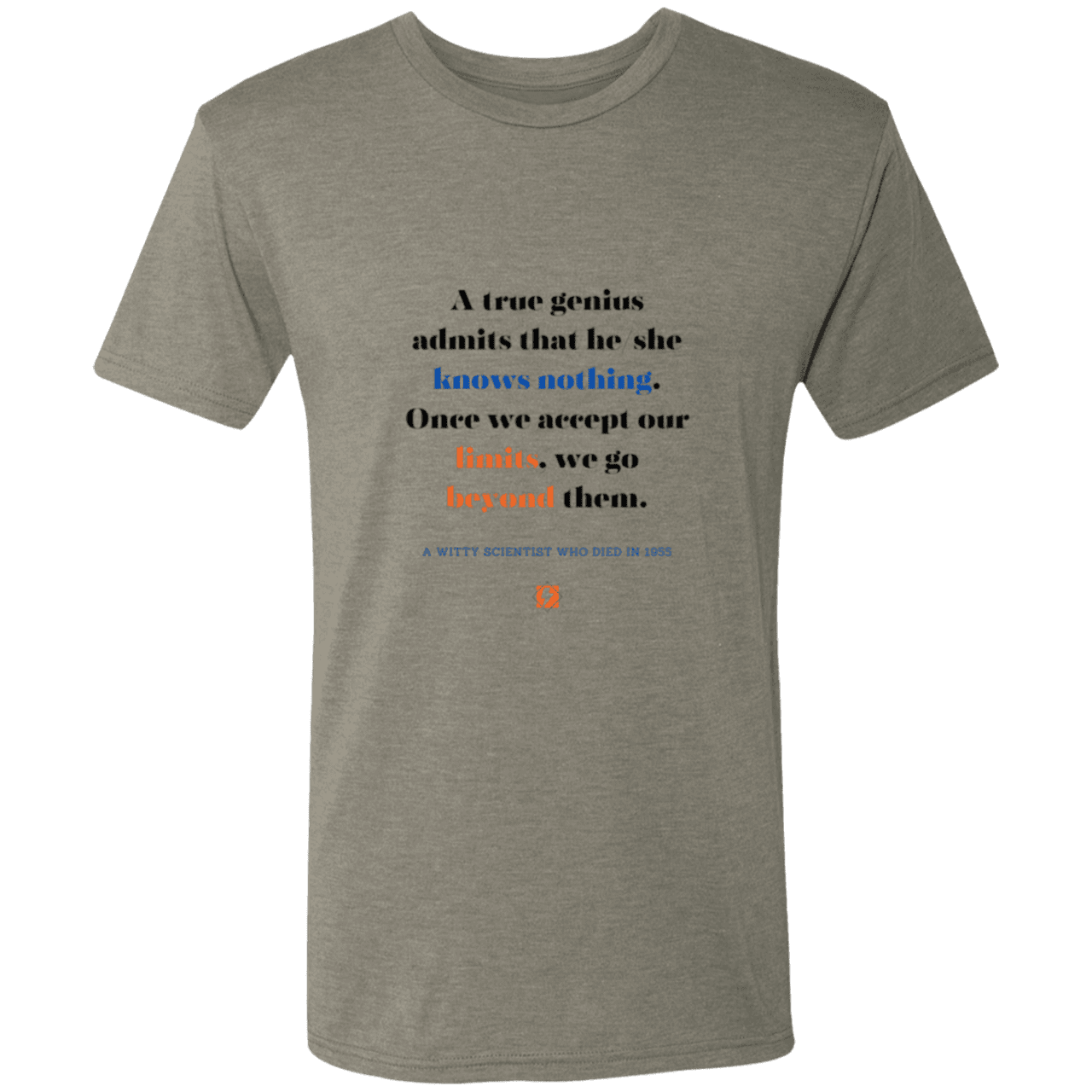 Men's T-Shirt Triblend NL6010 with inspiring Einstein quote: E119 - A genius is conscious of one's limits - Color: Venetian Grey