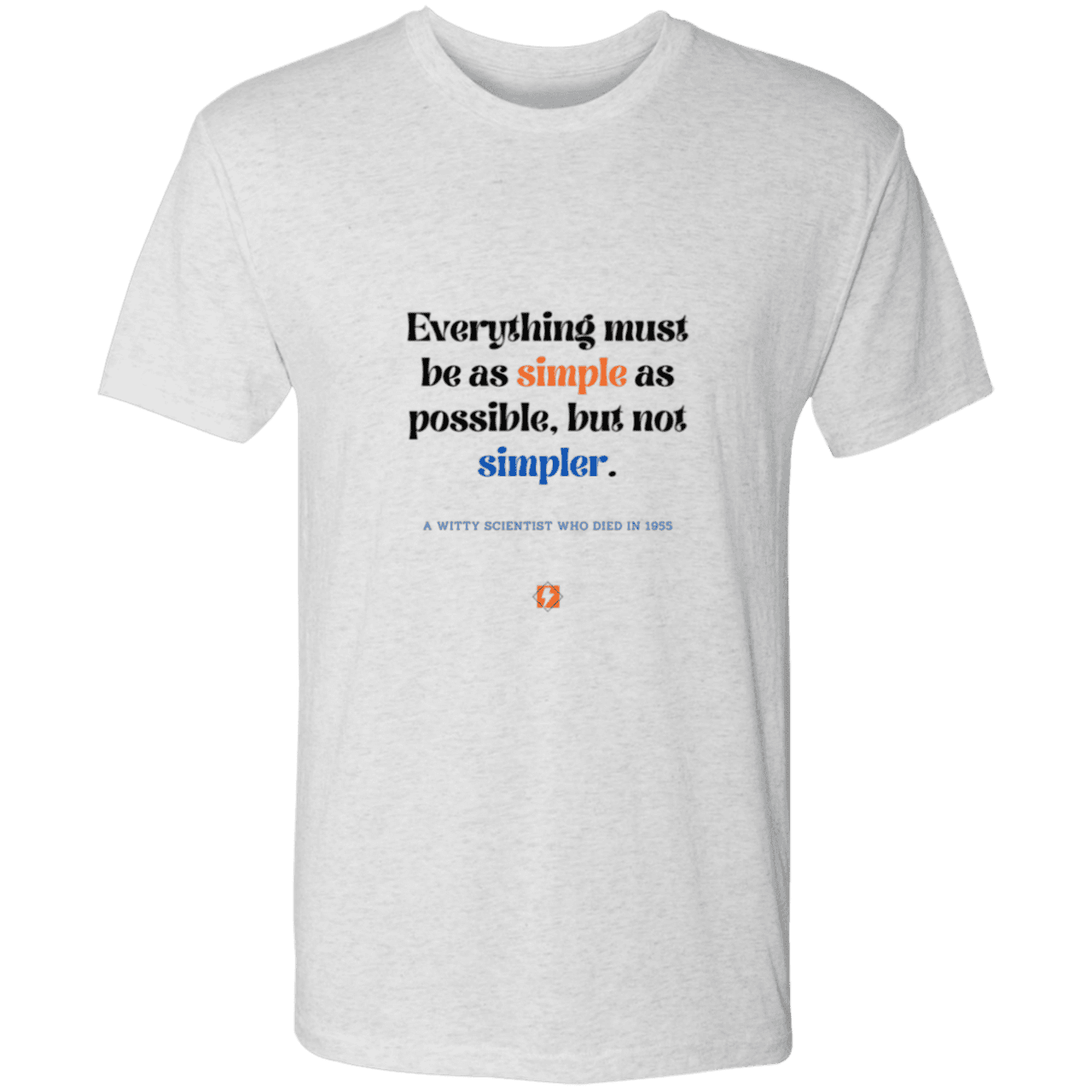 Men's T-Shirt Triblend NL6010 with inspiring Einstein quote: E122 - Simplicity is best - Color: Heather White