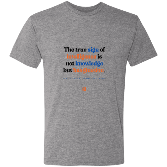 Men's T-Shirt Triblend NL6010 with inspiring Einstein quote: E106 - True sign of intelligence is imagination - Color: Premium Heather