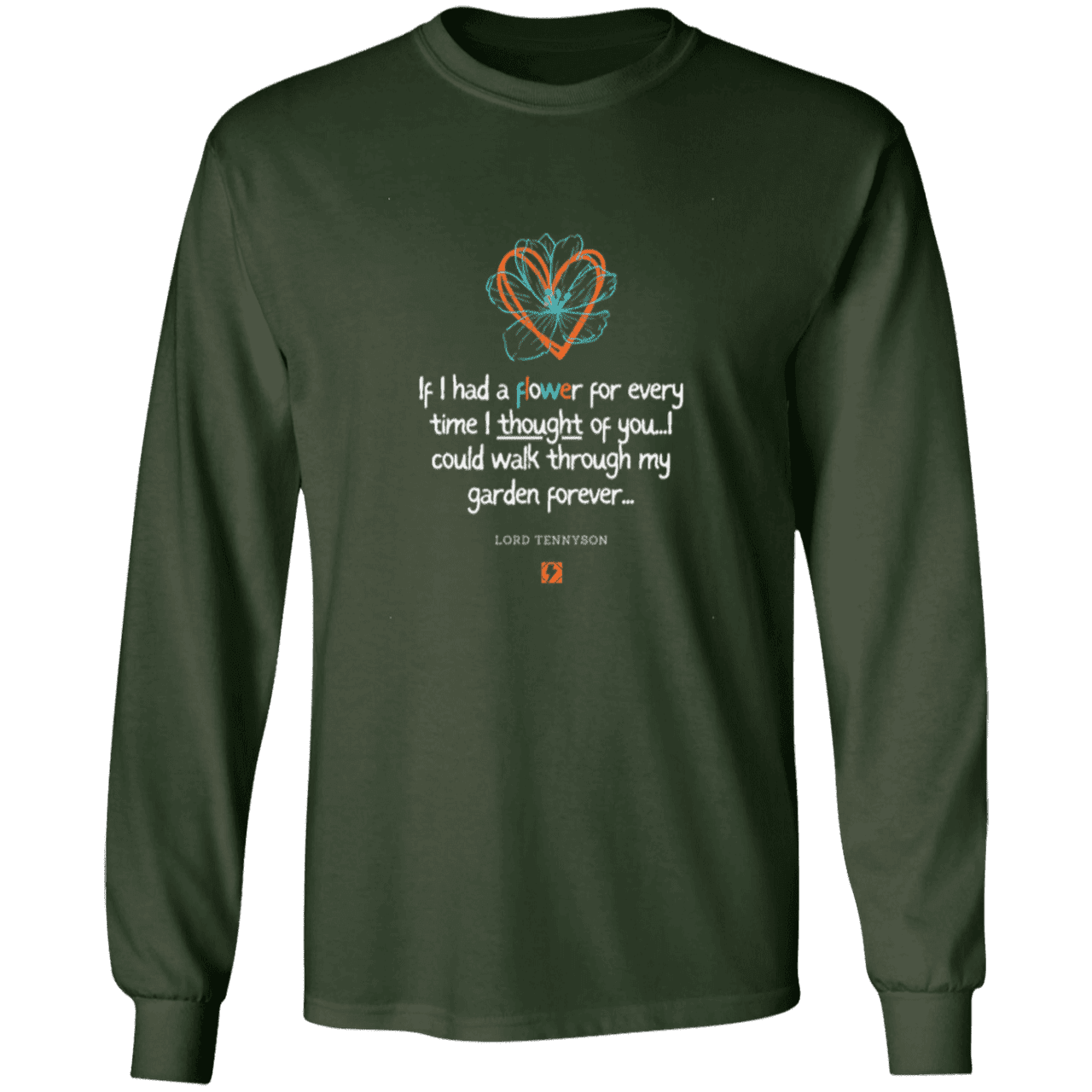 Men's T-Shirt Ultra Cotton LS G240 with inspiring Tennyson quote: LT104 - Thinking of you - Color: Forest Green