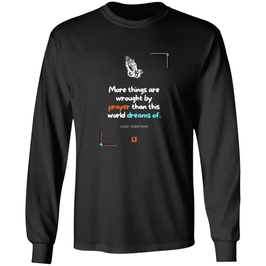 Men's T-Shirt Ultra Cotton LS G240 with inspiring Tennyson quote: LT111 - Prayer accomplishes things not dreams - Color: Black